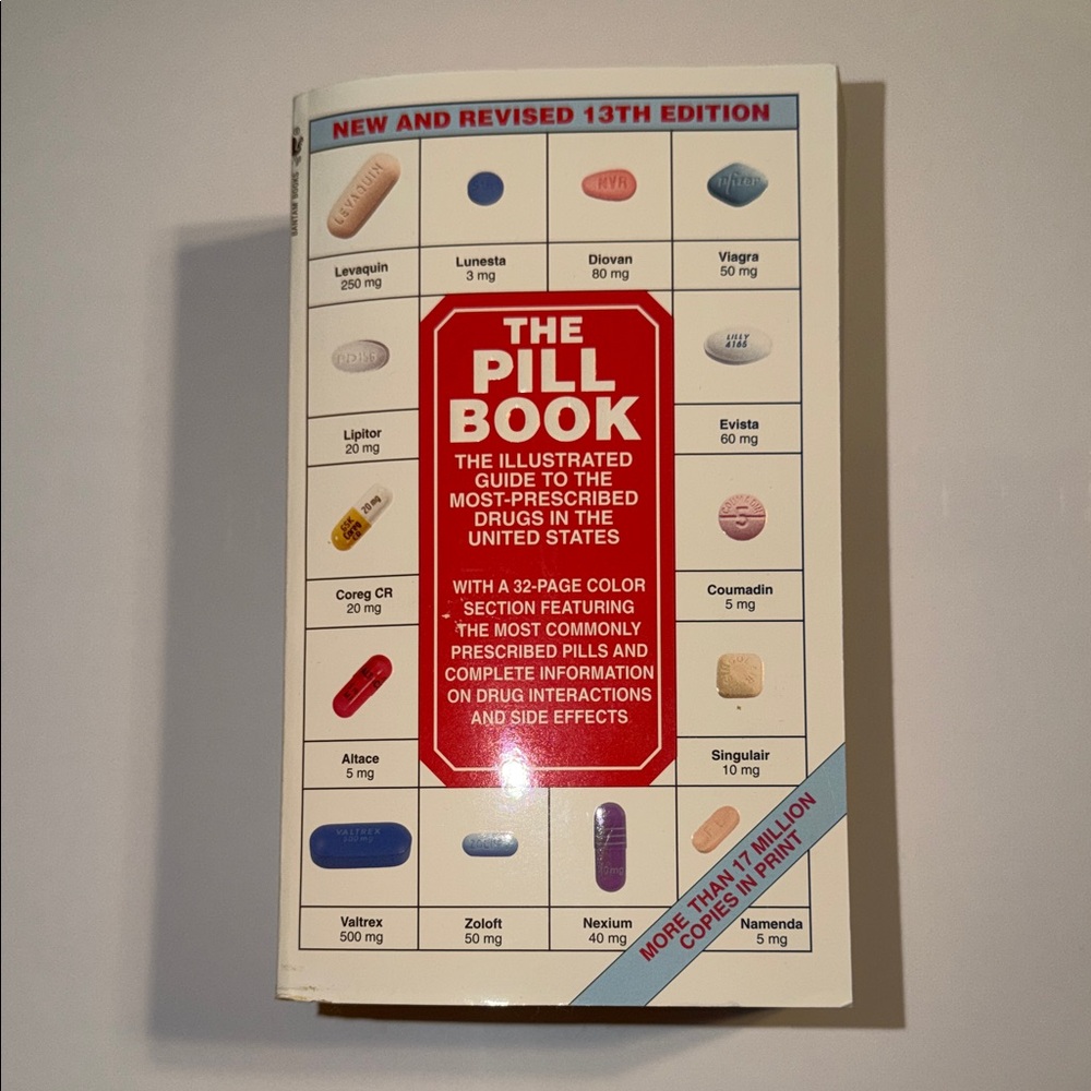 The Pill Book. The Illustrated Guide to the Mist Prescribed in the USA